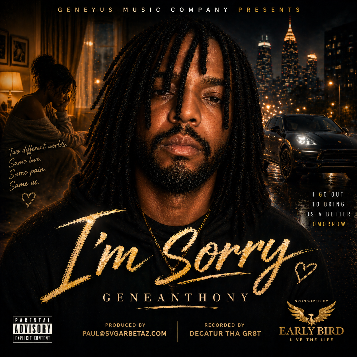 I’m Sorry by GeneAnthony produced by Paul@svagarbeatz.com Engineered by Decatur Gr8t